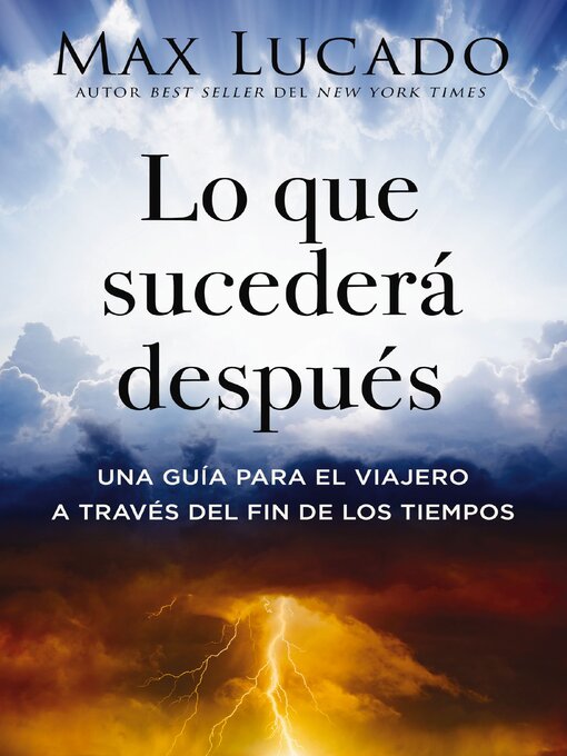 Title details for Lo que sucederá después by Max Lucado - Available